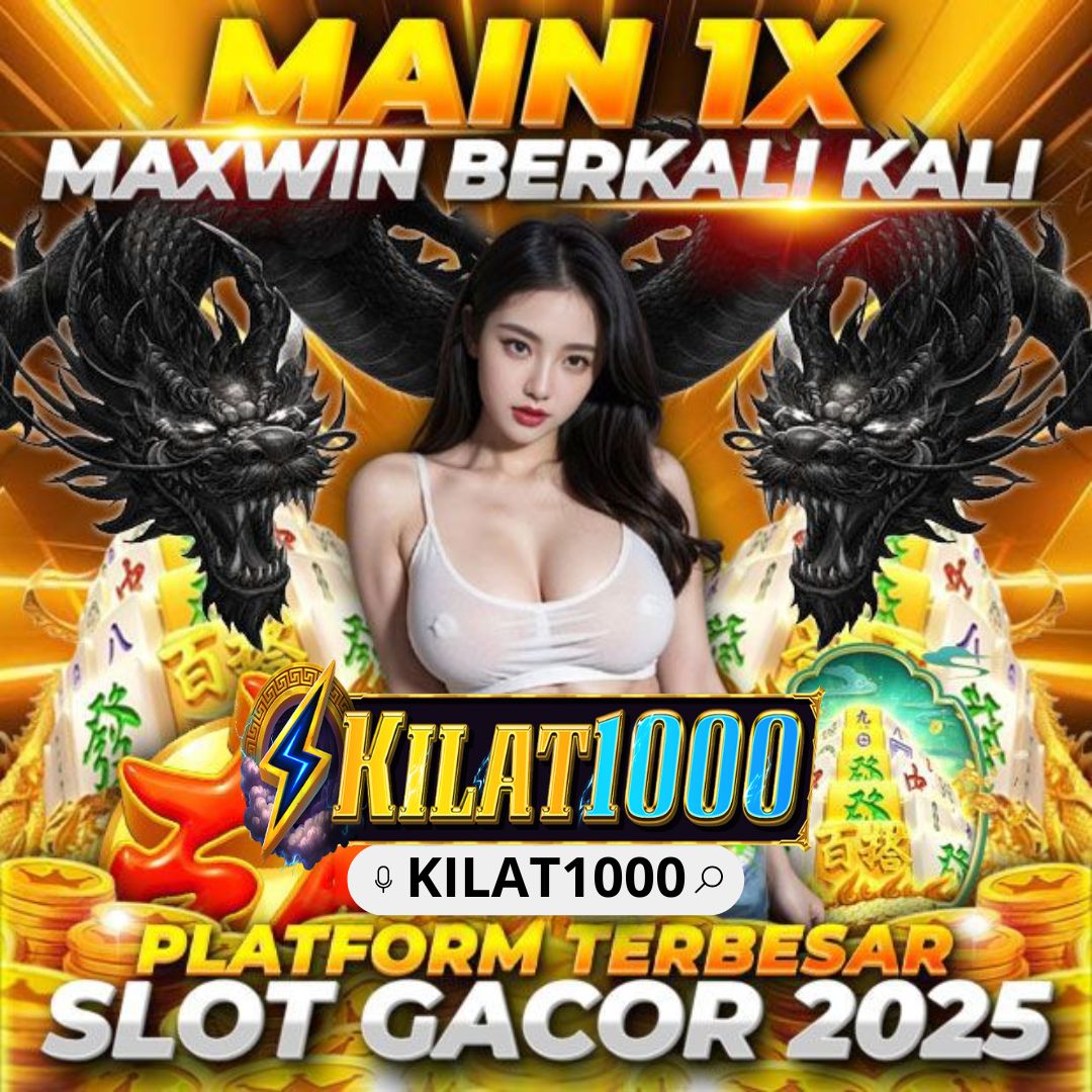 KILAT1000 ✈️ Link Login Alternatif Situs Slot Online Mudah Jackpot Setiap Hari Tanpa Batasan No.1 Terbesar